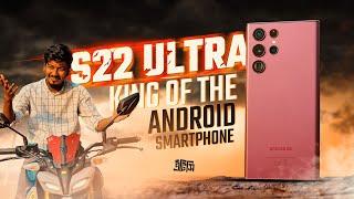 Samsung S22 Ultra Review - The Phone The Myth The Legend 