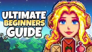 The ULTIMATE Beginner’s Guide To Stardew Valley 1.6