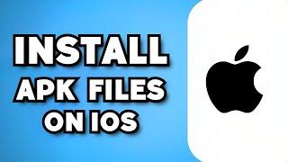 How To Install APK Files on IOS Is It Possible?
