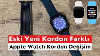 Apple Watch Kordonları Eski Yeni Farkı ve Kordon Değiştirme