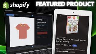 Add A Featured Product On Shopify  Dawn Theme Customization