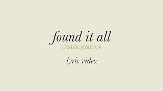 Found It All Lyric Video - Leslie Jordan