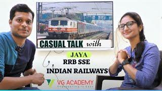 CASUAL TALK WITH JAYA  RRB SSE  INDIAN RAILWAYS