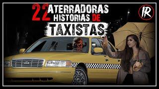 22 Aterradoras Historias de TAXISTAS  en la CARRETERA I HISTORIAS DE TERROR