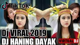 DJ Haning - Lagu Dayak Remix Viral Full Bass 2019 Nofin Asia