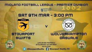 Matchday Stourport swifts vs Wolverhampton Casuals in The Midland football league Premier Division