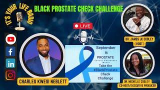 REVOLUTIONARY Black Prostate Check Challenge Changes Lives Forever ৷৷ #BlackProstateCheckChallenge