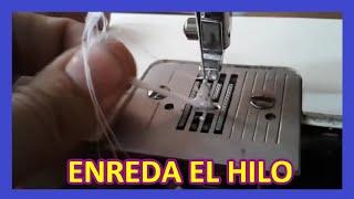 Porque la maquina de coser familiar ENREDA el HILO ABAJO