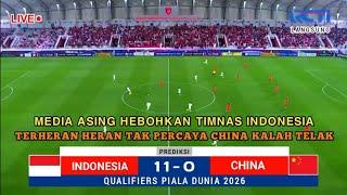 SEDANG BERLANGSUNG ● TIMNAS INDONESIA VS CHINA ROUND3 I Qualifikasi Piala Dunia 2026 I prediksi