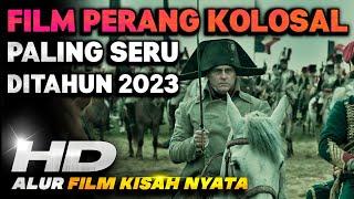 FILM BARU 2023 Sejarah Sang Kaisar Prancis  NAPOLEON BONAPARTE