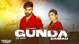 New Haryanvi Songs 2023 - Gunda Damad Official video #rajmawar  ft. Nandani Sharma  Mukesh Jaji