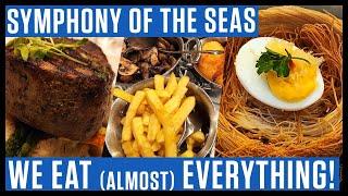 Symphony of the Seas Food Review  How Good Is It?