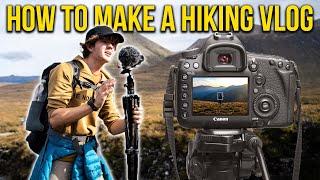 How to Make a Hiking Vlog  Top 5 Must Know Tips