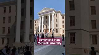 Samarkand State Medical University  Uzbekistan  #shorts #samarkandstatemedicaluniversity #mbbs