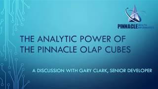 Data Analytics with the Pinnacle OLAP Cubes