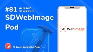 81. SDWebImage Pod - Learn Swift For Beginners