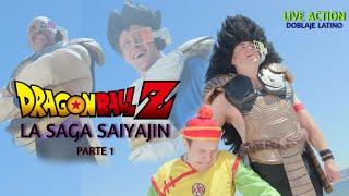 La saga Saiyajin en 5 minutos Parte 1 - DRAGON BALL Z LIVE ACTION  DOBLAJE LATINO