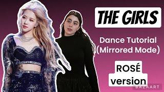 BLACKPINK The Girls- Dance Tutorial ROSÉ version