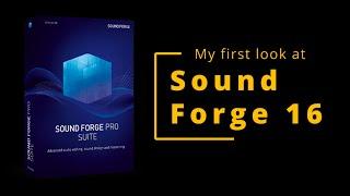 Sound Forge 16 PRO - Why ?  first look
