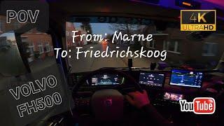POV Truck driving Volvo FH500.  Marne to Friedrichskoog. 4K
