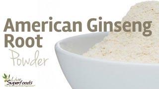 All About American Ginseng Root Powder - LiveSuperFoods.com