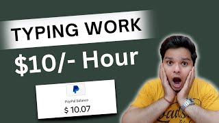 Earn $10 Per Hour  Typing Work From Home  Earning Websites Without Investment  Earn Money Online