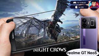 NIGHT CROWS TESTING 30-Minutes of Gameplay Max-Settings on Realme GT NEO-5 SD8+Gen1