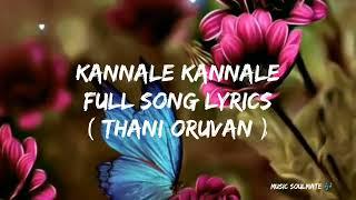 Kannala kannala full song lyrics  Thani Oruvan