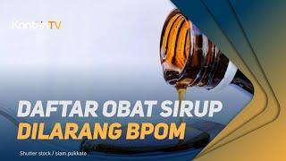 Daftar Obat Sirup Dilarang BPOM & Ditarik Dari Peredaran