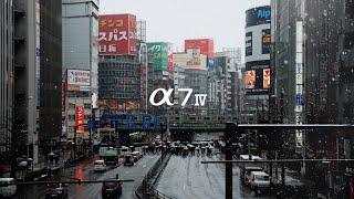 SONY A7IV Cinematic Tokyo
