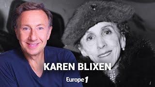 La véritable histoire de Karen Blixen racontée par Stéphane Bern