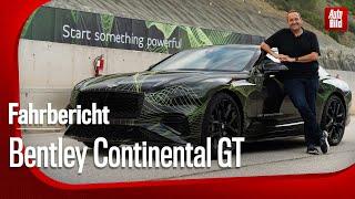 Bentley Continential GT  Fahrbericht mit Thomas Geiger