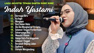 Indah Yastami Dermaga Biru Ku Simpan Rindu di Hati  Lagu Akustik Melayu Terbaik  Full Album