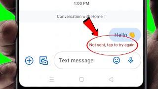 How to Fix Message Not sent tap to try again Error on Android