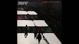 Group 87 -  A Career In Dada Processing 1984 Full Album Synthpop Ambient