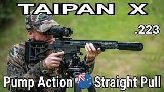 Taipan X .223 Pump Action  Straight Pull