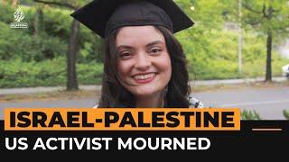 Israels killing of Turkish American woman in occupied West Bank condemned  Al Jazeera Newsfeed