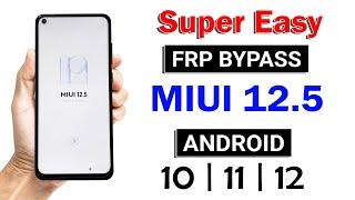 MIUI 12.5 FRP LOCK BYPASS without pc