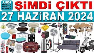 A101 27 HAZİRAN 2024  MOBİLYA KİTAPLIK  A101 ÇEYİZLİK VE MUTFAK GEREÇLERİ  A101 AKTÜEL