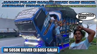 JARANG PULANG GARASI TRUCK CABE GHACIL MENDADAK TROUBLE DIJALAN‼️DRIVER EX BOSS GALAK CEPAT TANGGAP