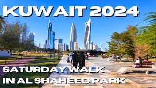 Al Shaheed Park  Kuwait 4K Walking Tour Saturday walk in Kuwait City