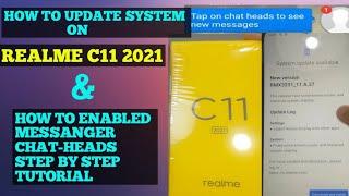 How to update sytem on REALME C11 2021 and enable chat heads on messenger step by  step tutorial