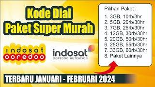 Paket Indosat Murah 2024  Kode Dial Paket Murah Indosat Terbaru edisi Januari-Februari  2024