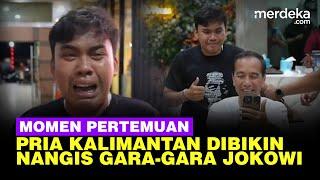 Detik Detik Pria Kalimantan Nangis Kencang Usai Bertemu Presiden Jokowi