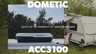 DOMETIC  ACC3100 - Dachlüfter für Wohnmobile mit Wärmerückgewinnung