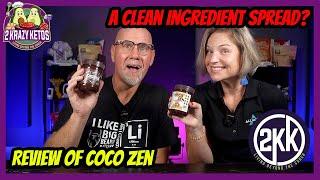 Is there a clean ingredient Keto Chocolate spread?  Review of Coco Zen