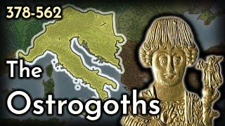 The History of the Ostrogoths 378-562