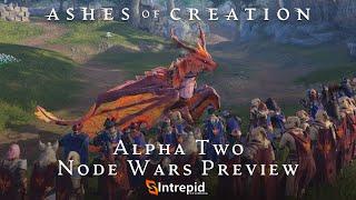 Ashes of Creation Alpha Two Node Wars Preview