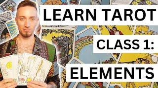Learn Tarot - Class 1 Elements
