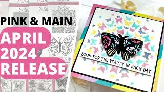 Pink & Main April Release Unboxing PLUS a Butterfly Card